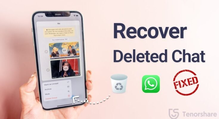 Recover WhatsApp Deleted Messages