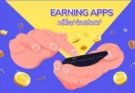 top earning apps without investment
