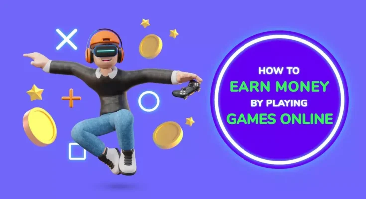 earn money by playing games